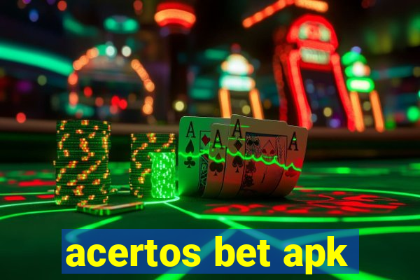 acertos bet apk